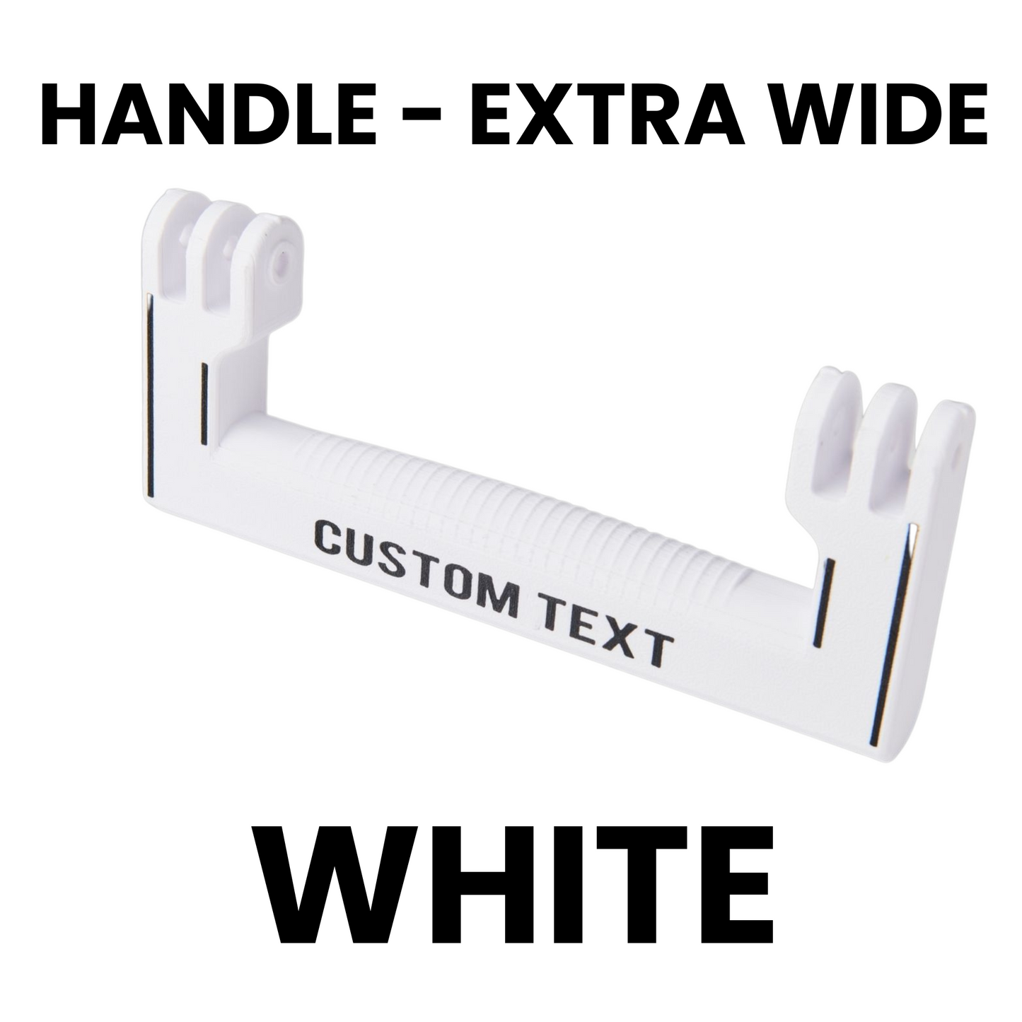 White extra wide handle with customizable text on a white background