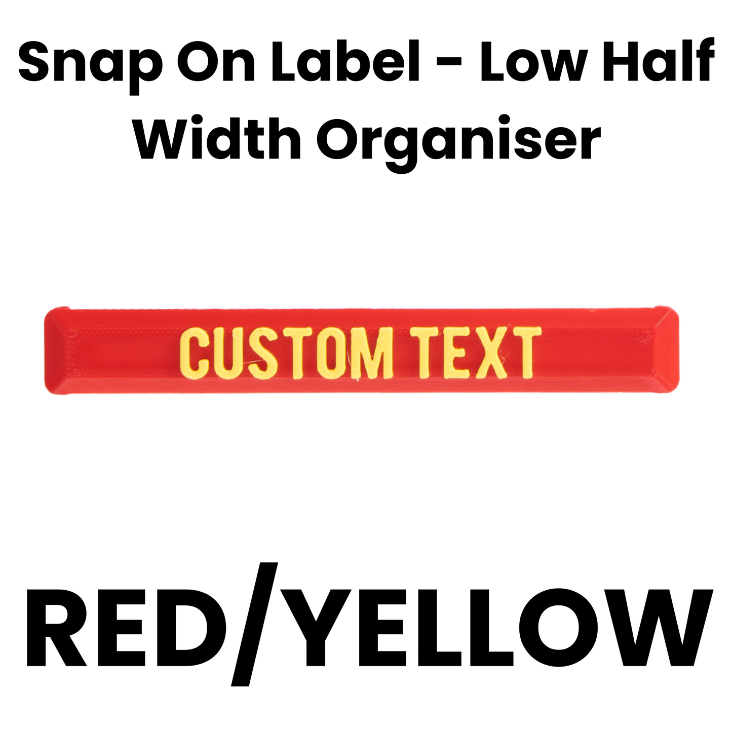 Snap On Label - Low Half Width Organiser
