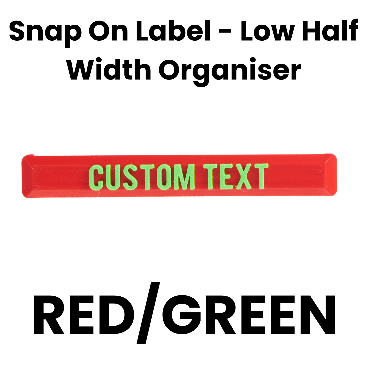 Snap On Label - Low Half Width Organiser