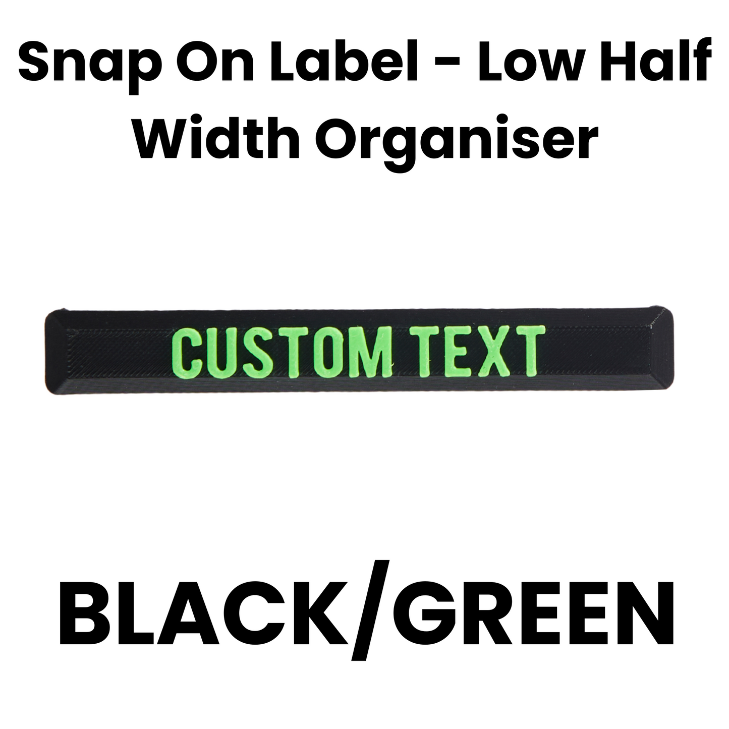 Snap On Label - Low Half Width Organiser