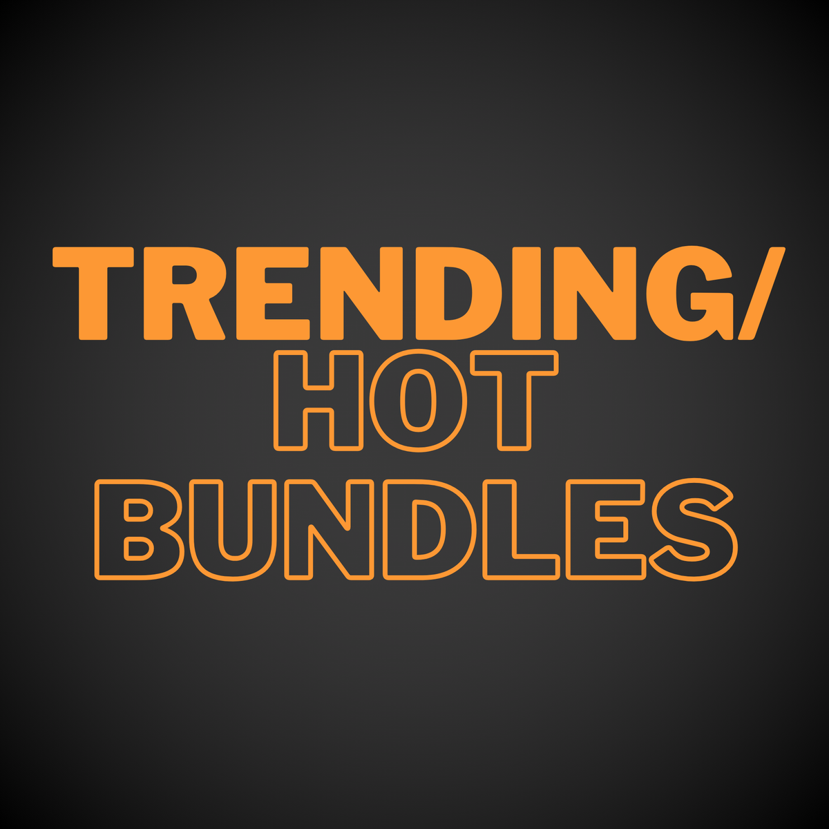 Trending/Bundles