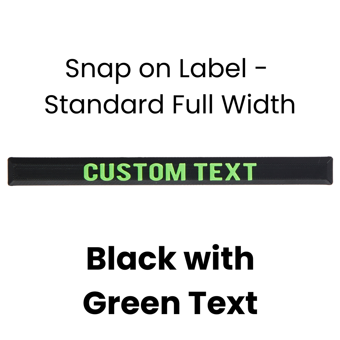 Snap on Label - Standard Full Width