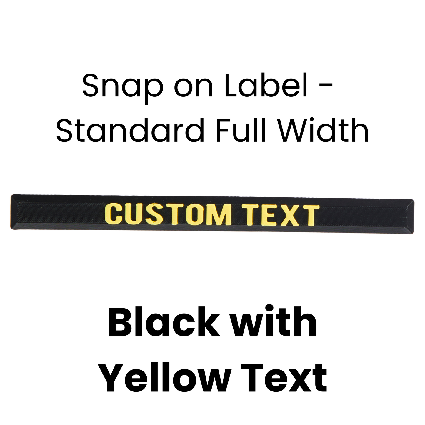 Snap on Label - Standard Full Width