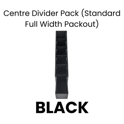 Black Centre Divider Pack (Standard Full Width Packout)