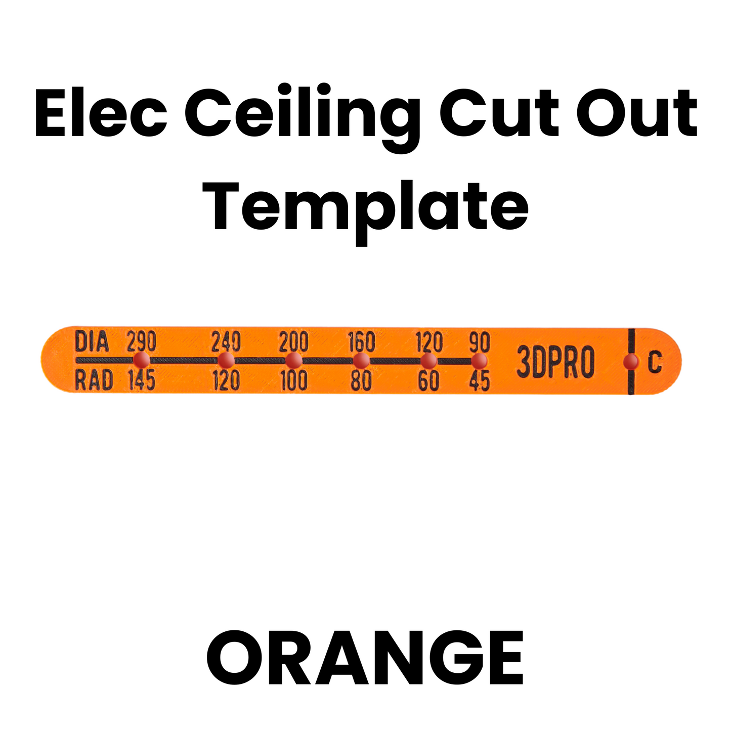Orange ceiling cut out template with measurements and '3DPRO' branding on a white background.