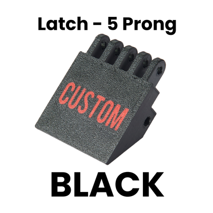 Latch - 5 Prong Packouts