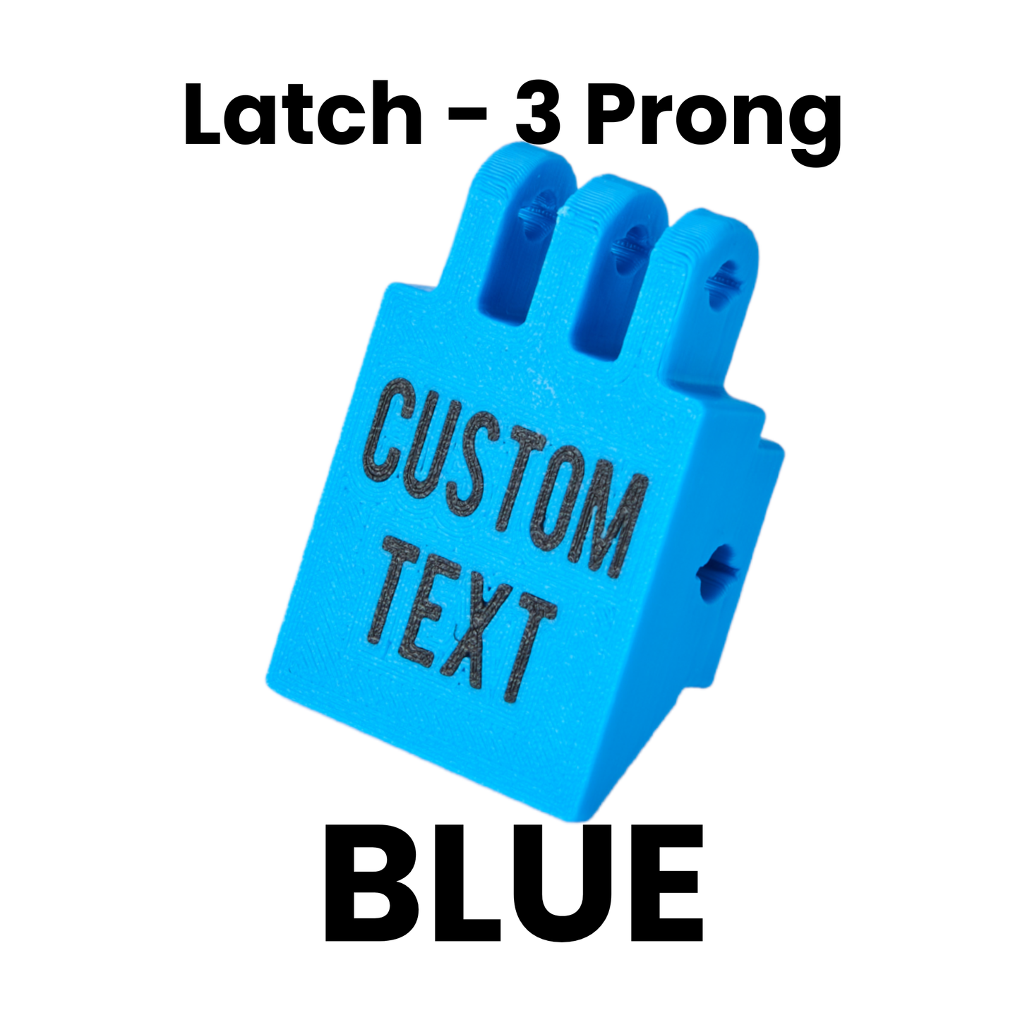 Latch - 3 Prong Packouts