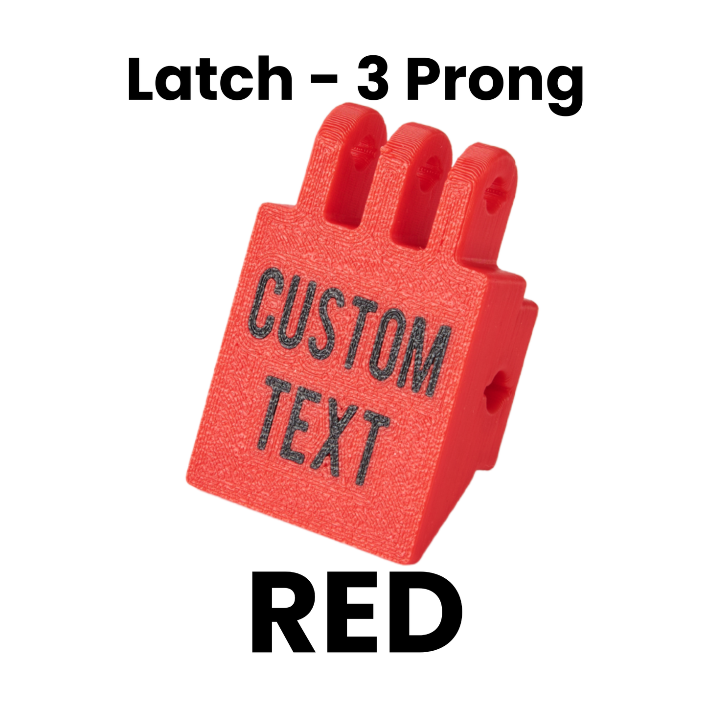 Latch - 3 Prong Packouts