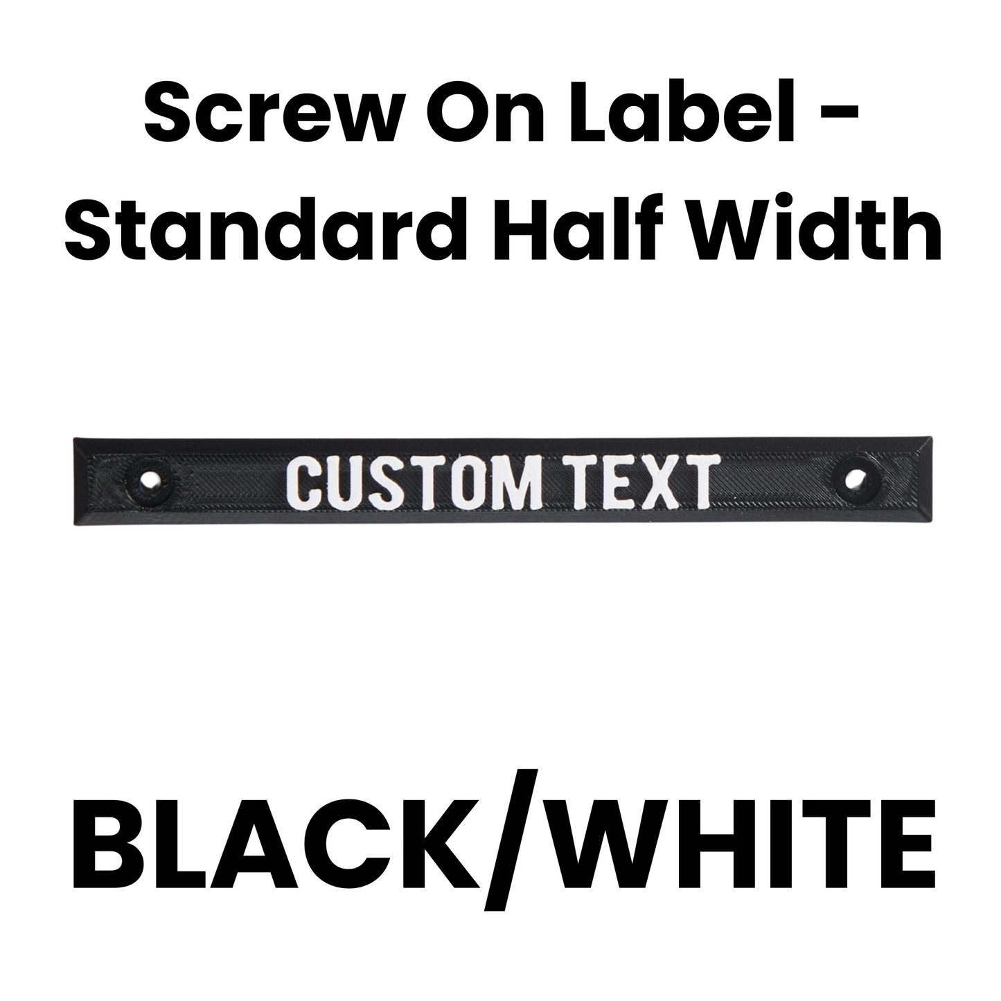 Screw On Label - Standard Half Width