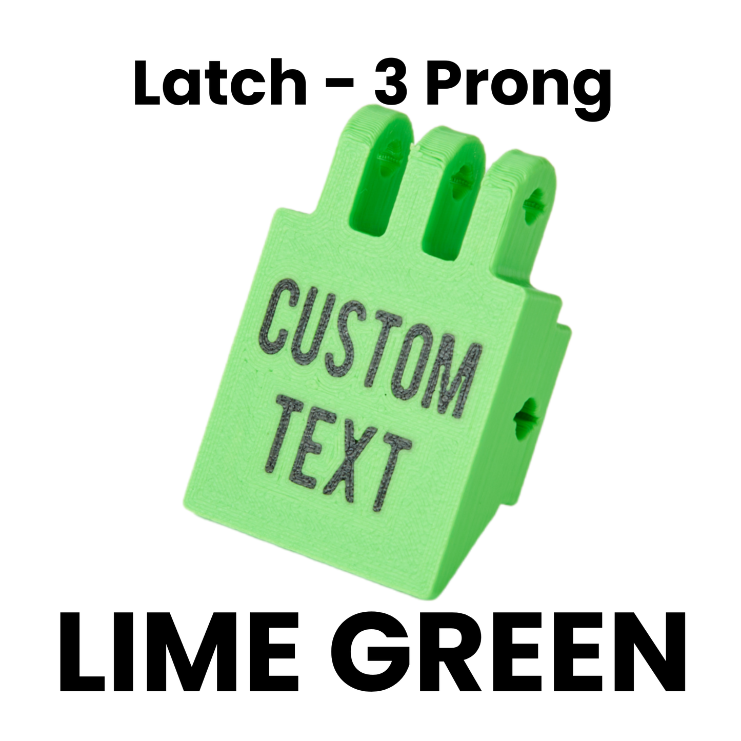 Latch - 3 Prong Packouts