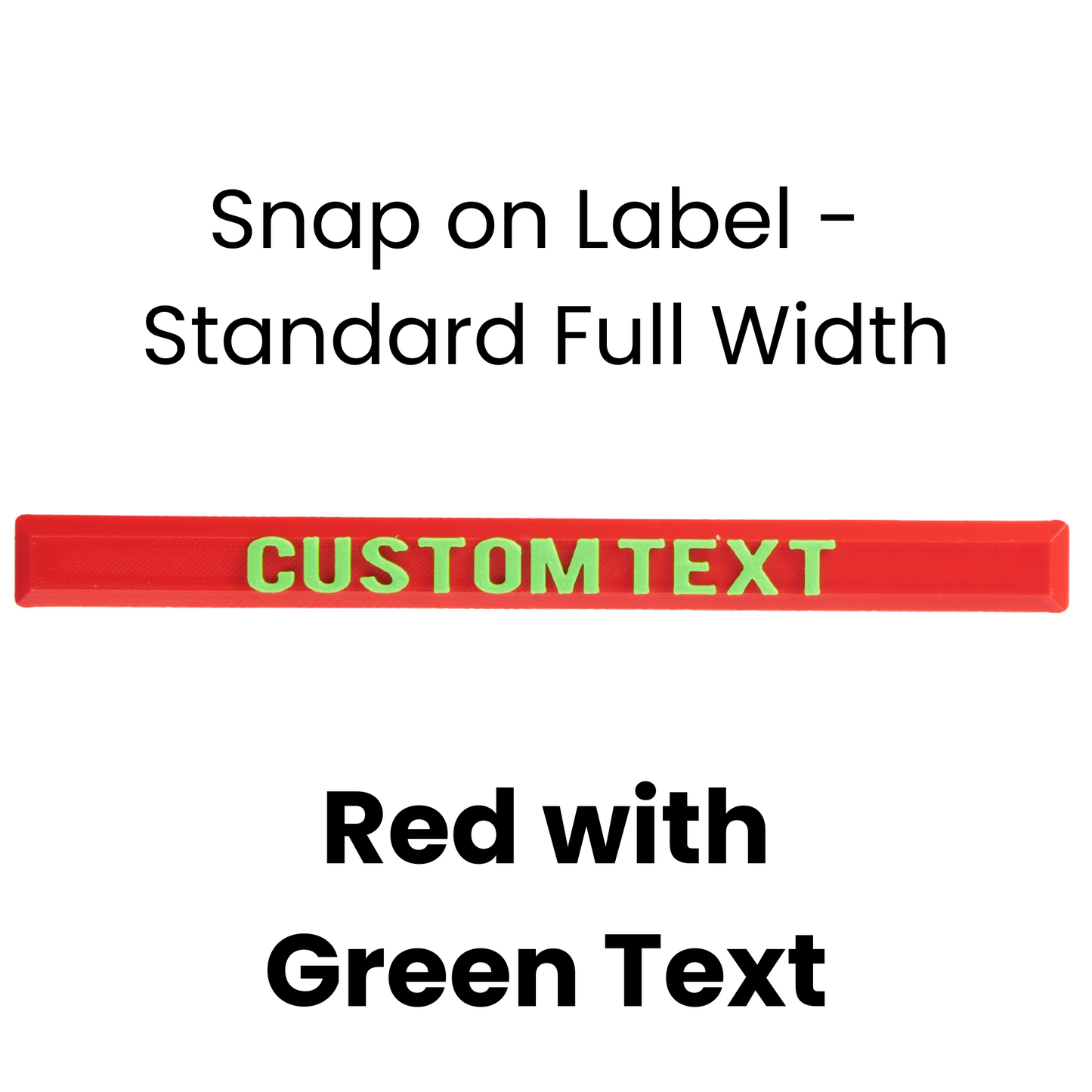 Snap on Label - Standard Full Width