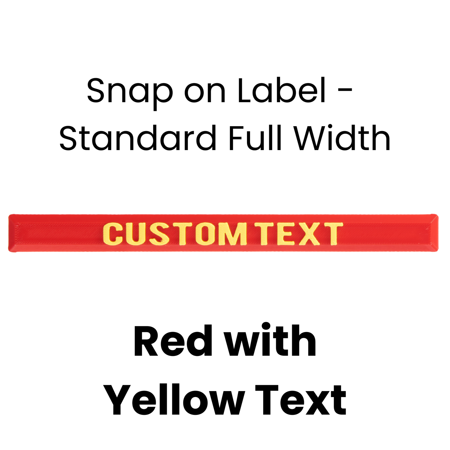 Snap on Label - Standard Full Width
